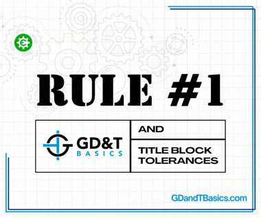 Rule 1 and Title Block Tolearnces_socials